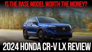 2024 Honda CR-V LX Review