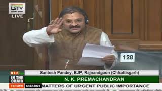 Shri Santosh Pandey on the telecast of news in Chhattisgarhi language in Lok Sabha: 12.02.2021