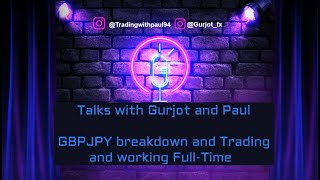 Talks with Gurjot and Paul