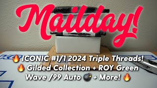 Mailday! 🔥 ICONIC #1/1 2024 Triple Threads! 🔥 Gilded Collection + ROY Green Wave /99 Auto 💣 + More!