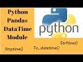 Python dates and Datetime Module