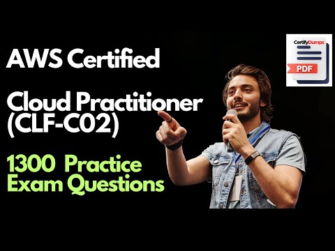 120- Pass AWS Cloud Practitioner Certification - Exam Questions -New ...