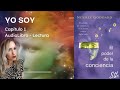 El Poder de la Consciencia - Capítulo 1 Yo Soy - Audiolibro Neville Goddard