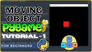 Pygame Tutorial #1 - Moving an object using Python | Create your own games using Python