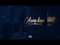 King Monada - Okwa Kae feat. Dr Rackzen