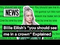 Billie Eilish's "you should see me in a crown" Explained | Song Stories
