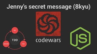 Codewars: Jenny's secret message (8 kyu) TDD in JavaScript