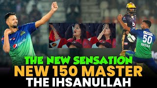 The NEW GEM of PSL | Ihsanullah | New 150kph Master | HBL PSL 8 | MI2A