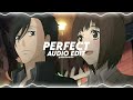 perfect - ed sheeran [edit audio]