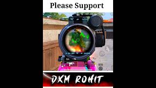 #bgmi #shorts #short #bgmishorts #pubg #pubgshorts #dxmrohit