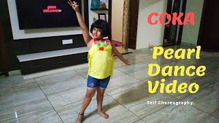 COKA  | Pearl Dance Video | Sukh-E Muzical Doctorz  | Self Choreography | Latest Punjabi Song 2019