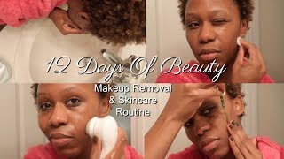 Makeup Removal & Skincare Routine | 12 Days Of Beauty Makeup Removal & Skincare Routine | 12 Days Of Beauty