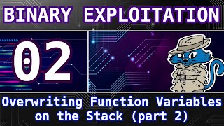 2: Overwriting Variables on the Stack (pt 2) - Buffer Overflows - Intro to Binary Exploitation (Pwn)