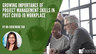 Growing Importance of Project Management Skills in Post COVID-19 Workplace✅ | #AventisWebinar