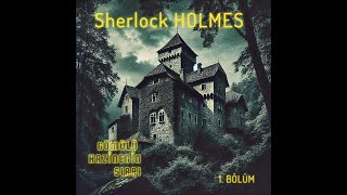 Sherlock Holmes ve Poe  - Gömülü Hazinenin Sırrı 1.BÖLÜM