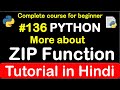 #136 More about ZIP function in python // Complete Python tutorial(2020)