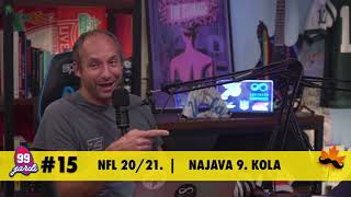 99 jardi #15 | NFL: Brejdi protiv Brisa ponovo | Najava 9. kola | Kratki osvrt na 8. nedelju