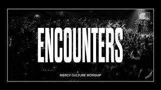 9AM Encounter | 12.15.24 | Mercy Culture Worship | Thank You My God + Worthy Are You Lord