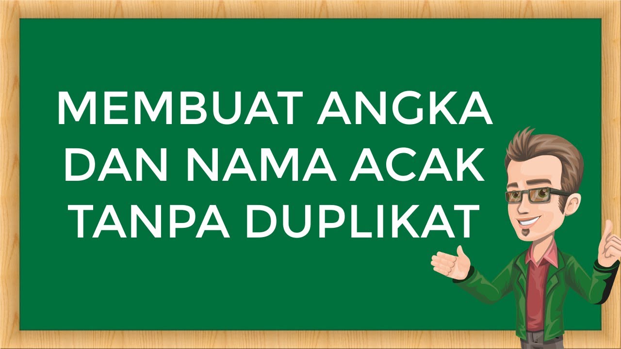 Membuat Angka Dan Nama Acak Tanpa Duplikat (EXCEL) - YouTube