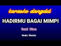 HADIRMU BAGAI MIMPI-Fauzi Bima || Karaoke Nada Wanita