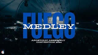 FUEGO (MEDLEY) | APOSTOLIC ASSEMBLY CONVENTION 2024