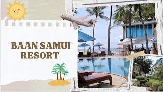 Baan Samui Resort Hotel Review | Silent Walking Tour.