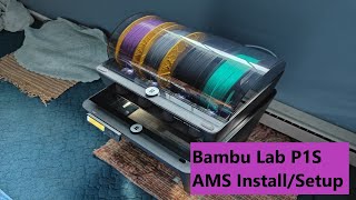 Bambu Lab P1S AMS Install