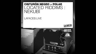 Located Riddims-Nekubi Tapes Special (1st Part)      (14-10-2019)