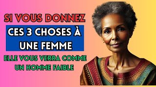 Si vous donnez ces 3 choses à une femme, elle vous verra comme un homme faible