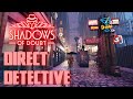 Shadows Of Doubt: Direct Detective