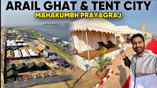 ARAIL GHAT \u0026 TENT CITY in MAHAKUMBH MELA PRAYAGRAJ