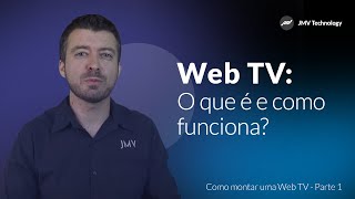 [Web TV] O que é uma Web TV?