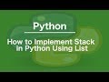 How to Implement Stack in Python Using List