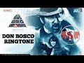 Don Bosco Ringtone | Amar Akbar Anthony | Ravi teja | Ileana 'D' cruz