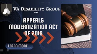 The Appeals Modernization Act | VA Disability Group | Attorney Casey Walker