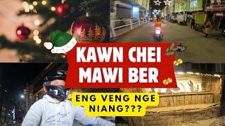 KAWN CHEI FANNA🥳 || KEIMAH CHAUH || 27.12.2024 FRIDAY NIGHT || BUNGKAWN LEH MSVT A MAWI 🤩