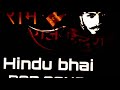 hindu bhai song