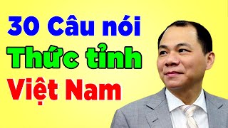 30 Câu Nói Làm THỨC TỈNH Hàng Triệu Người Việt Nam Của Tỷ Phú Phạm Nhật Vượng