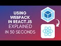 How To Use Webpack In React.js (2025)