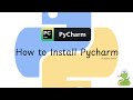 How to Install Pycharm on Your Desktop | Step-by-Step Guide For Beginners
