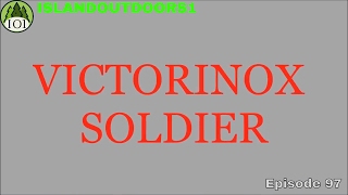 VICTORINOX SOLDIER, The True Swiss Army Knife, 🇨🇭 - Episode 97