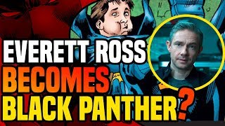 Everett Ross Becomes Black Panther ( Yep That Happened  )