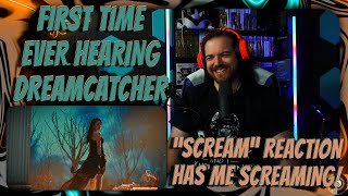Dreamcatcher Reaction - FIRST TIME EVER HEARING! - "Scream"