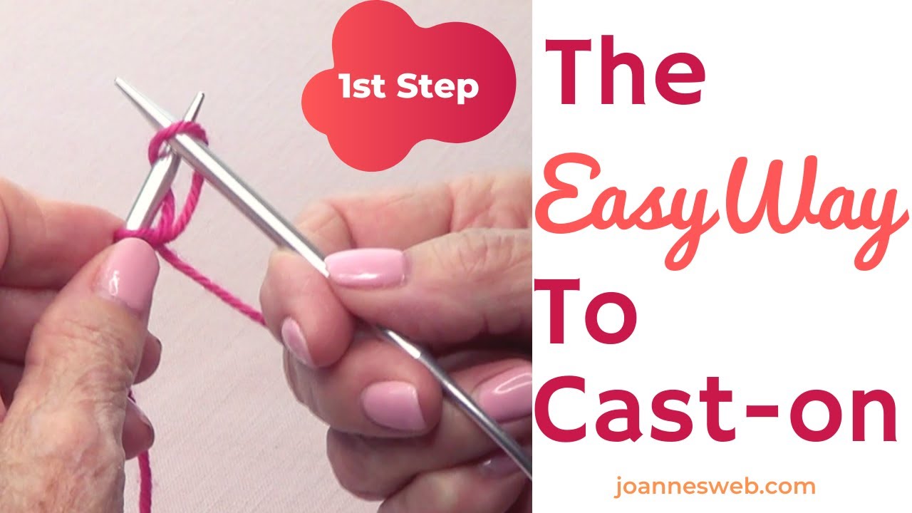 The Easy Way To Cast On Knitting - 1st Step To Start Knitting - YouTube