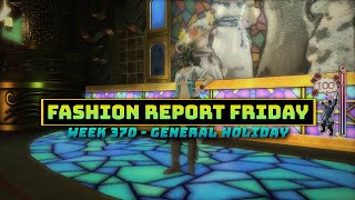 FFXIV: Fashion Report Friday - Week 370 : General Holiday