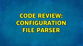 Code Review: Configuration file parser