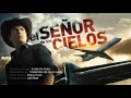 la cancion de el señor de los cielos 1