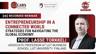 💻 [Webinar] Prof. Lasse Torkkeli | Associate Professor at LUT University, Finland | GIBS IRE Talks