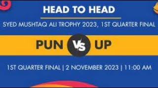 🔴 Live: Punjab vs Uttar Pradesh T20 Match Live Syed Mushtaq Ali Trophy 2023