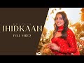 New Punjabi Songs 2023 | Jhidkaan (Official Video) Priya | Latest Punjabi Song 2023 | Parmar Records